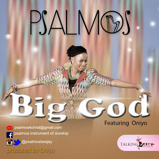 Music : Psalmos - Big God 1