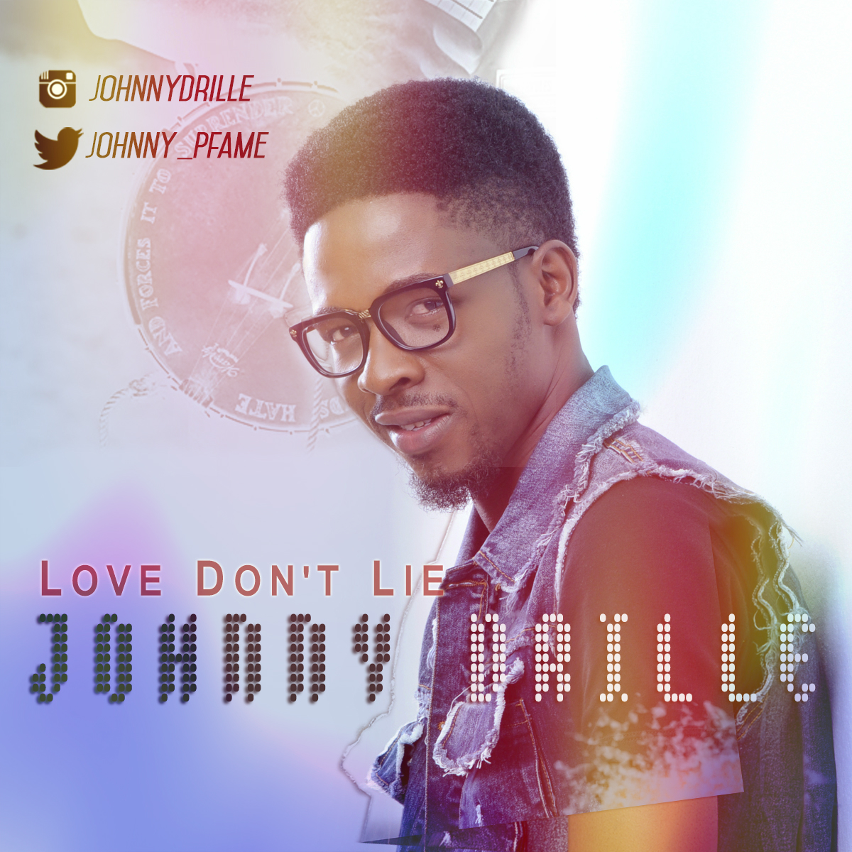 MUSIC: JOHNNY DRILLE - ''LOVE DON'T LIE'' (@Johnny_PFame) 1