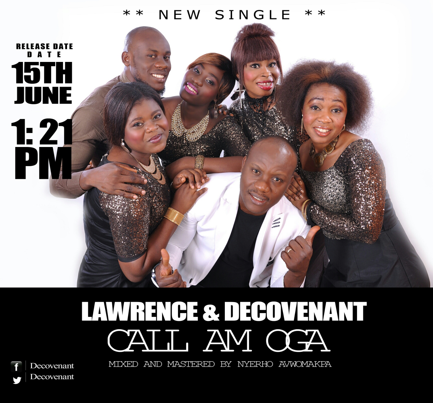 Live Audio + VIDEO : Lawrence and Decovenant - Call am Oga 7