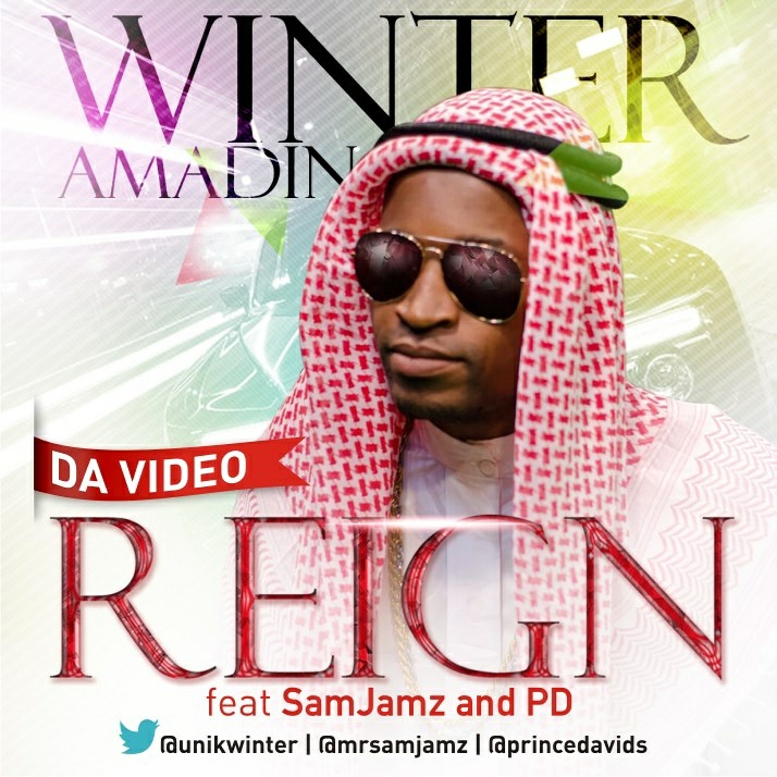 VIDEO: WINTER AMADIN - REIGN FEAT SAMJAMZ AND PRINCE DAVIDS 1