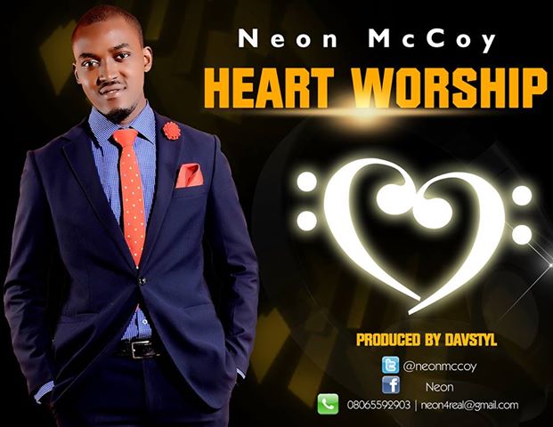 Music : Neon McCoy- heart worship [@neonmccoy] 1