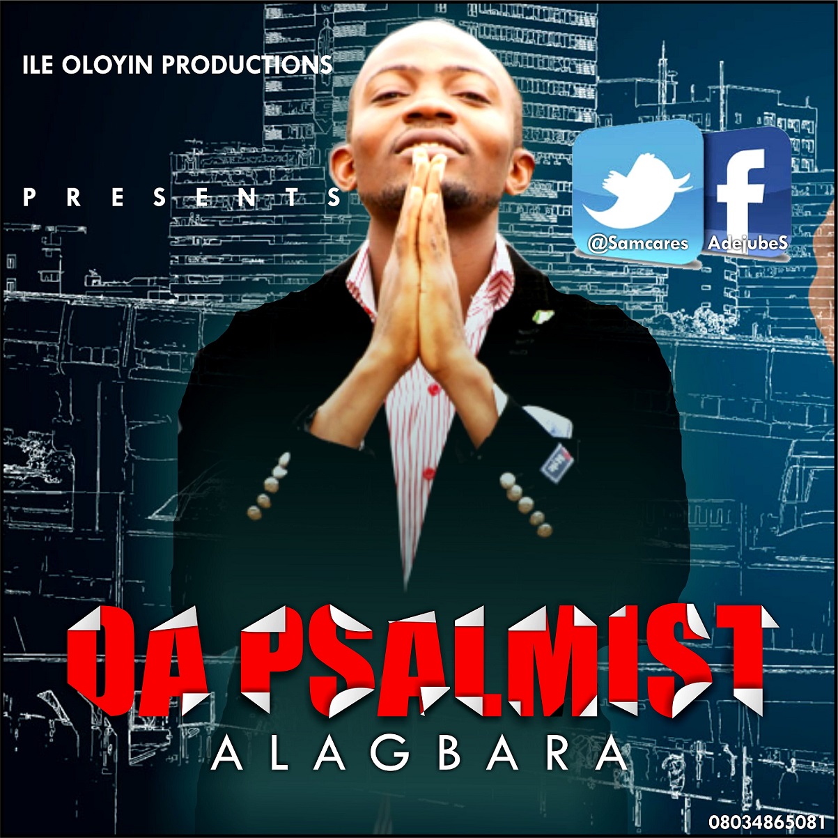 Music: ALAGBARA - Sam Adejube (aka Da Psalmist) [@Samcares] 1