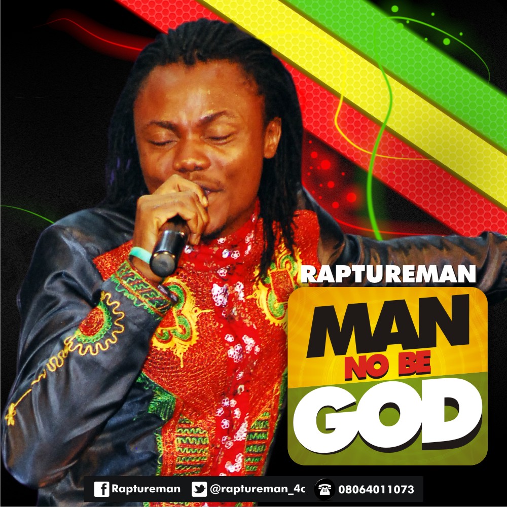 Raptureman - Man no be God_new