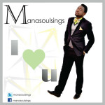 Music: I love you - Manasoulsings 5