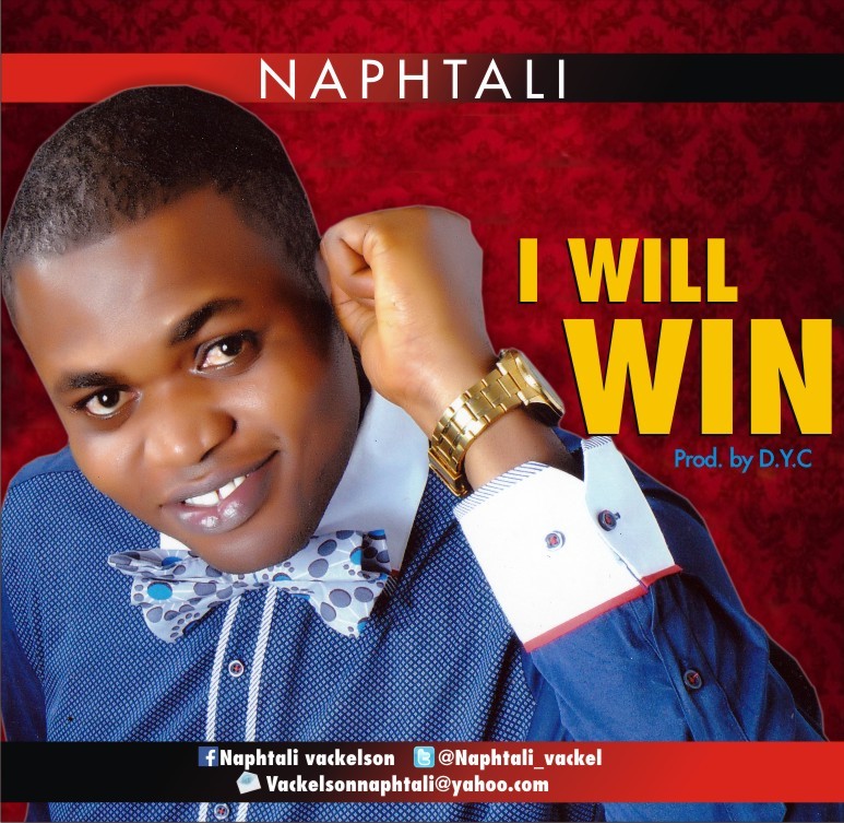 Music: I Will Win - Naphtali [@Naphtali_Vackel] 1