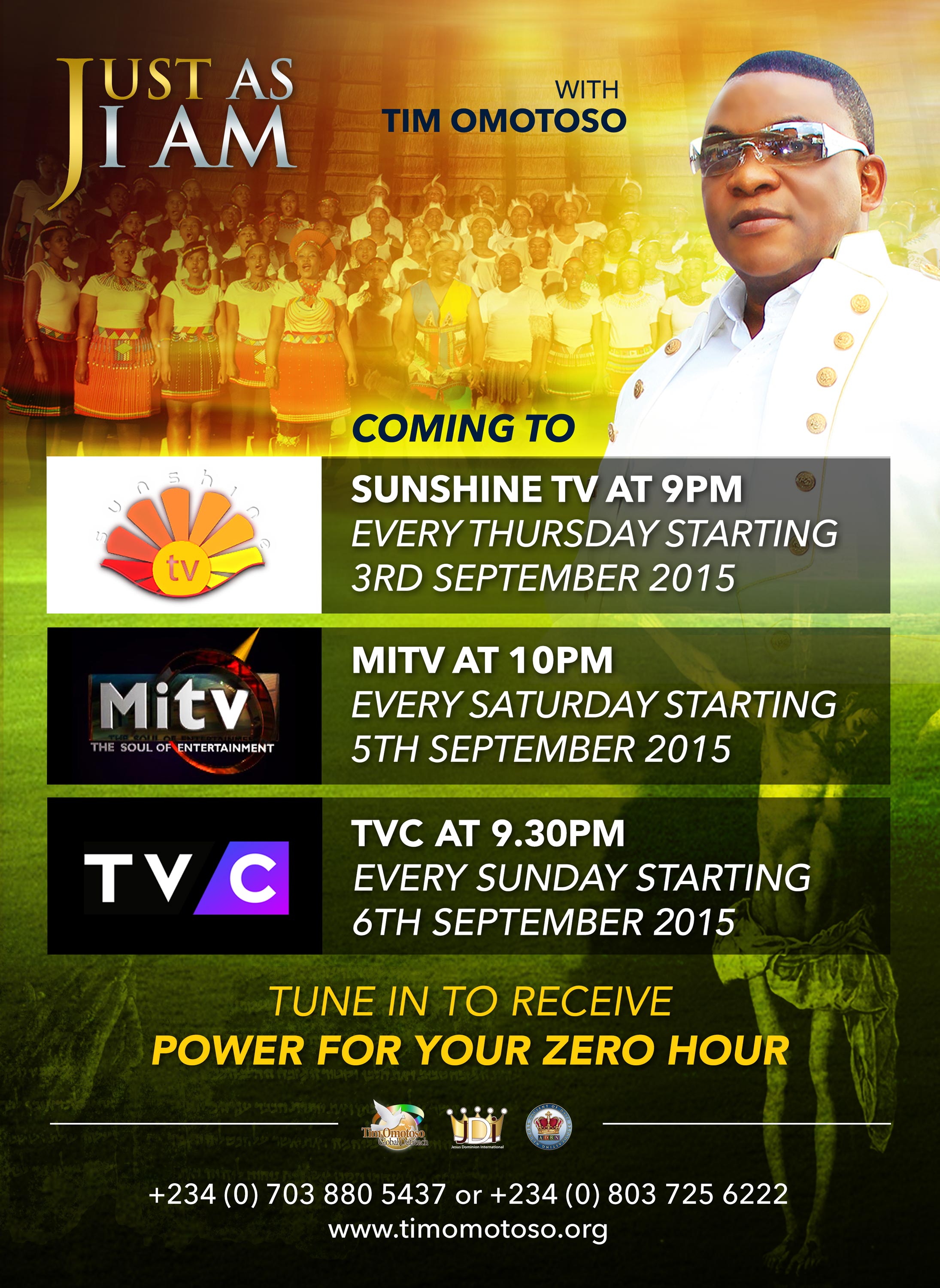 JUST AS I AM WITH TIM OMOTOSO ON TVC, MiTV & SUNSHINE TV 1