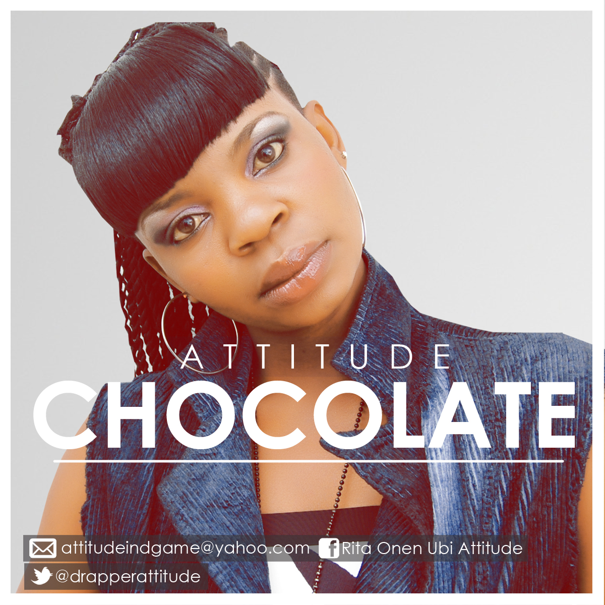 Lyrics: Chocolate - Attitude 1