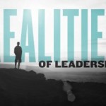 Realities Of Leadership