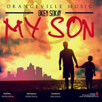 Music : Okey Sokay - My Son 11