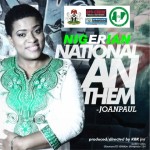 Music : Joan Paul - The Nigerian National Anthem 6