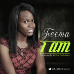 MUSIC: Feema - I Am @FaithNtekim 7