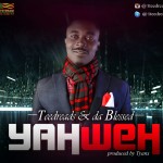 Music: YAHWEH - Tee Dreads 4