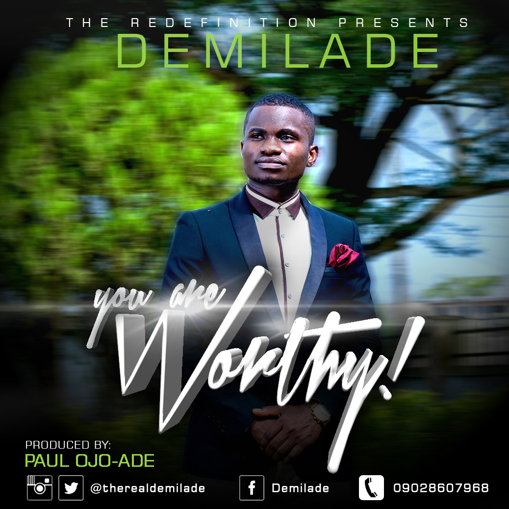 Music: Demilade - You Are Worthy 11