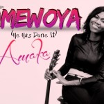 Music : Amaka - Omewoya [@Ndukwe_amaka] 7