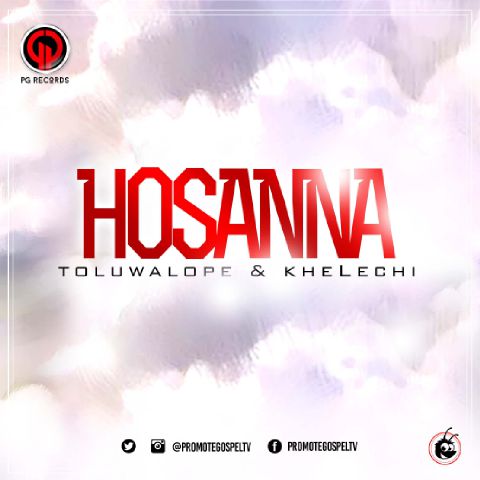 Music: Hosanna - Toluwalope & Khelechi 4