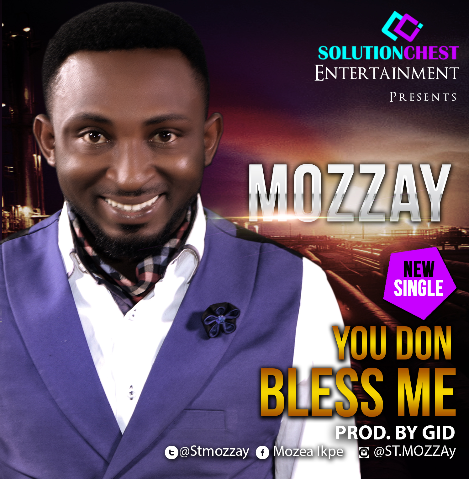 MUSIC: MOZZAY – YOU DON BLESS ME | @Stmozzay @scent001 2