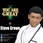 steve crown - You are great