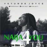 MUSIC: Naija4You - Yetunde Joyce @iamyetundejoyce 7