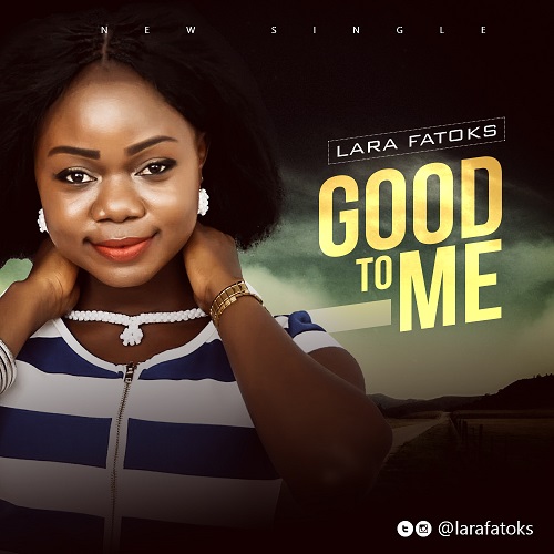 Music: Good To Me - Lara Fatoks [@LaraFatoks 1