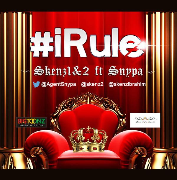 MUSIC: Skenz1&2 – iRule (ft. Agent Snypa) 1