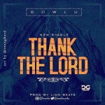 Bowlu -Thank The Lord 7