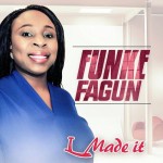 Music: I Made It - Funke Fagun Ft. Kunlexx [@FunkeFagun] 5