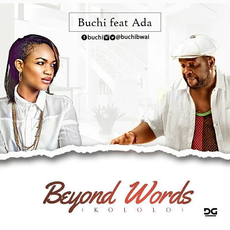 Music :Buchi - Beyond Words ft. Ada Ehi 8