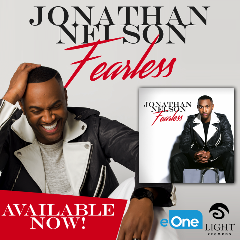 Jonathan Nelson's New Worship Album,Fearless ,Is Out Now! 1