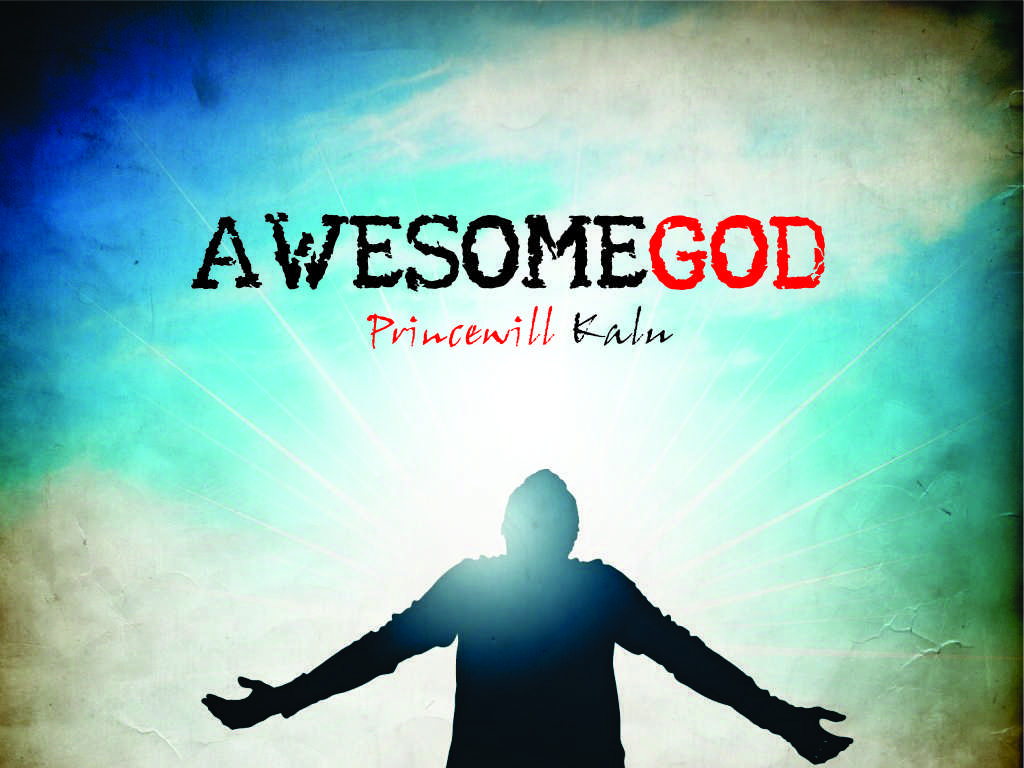 Princewill Kalu - Awesome God 2