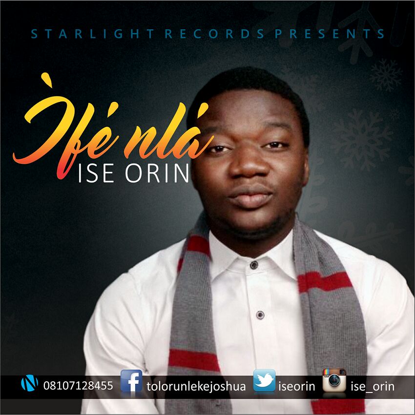 MUSIC: IFE NLA (Great Love) by Ise Orin [@IseOrin] 1