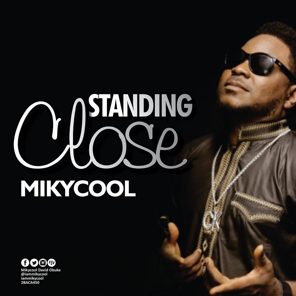 Mikycool - Standing close 1