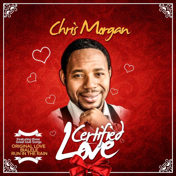 Music : CHRIS MORGAN - Certified love Album 1