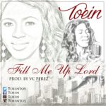 Music & Lyrics :Toein - Fill Me Up Lord [@toeintoy] 9