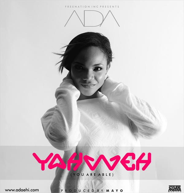 Music : Ada Ehi – Cheta +YAHWEH 1