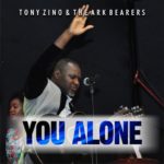 Audio & Video : Tony Zino & The Ark Bearers - You Alone [@Apostle_Zino] 5