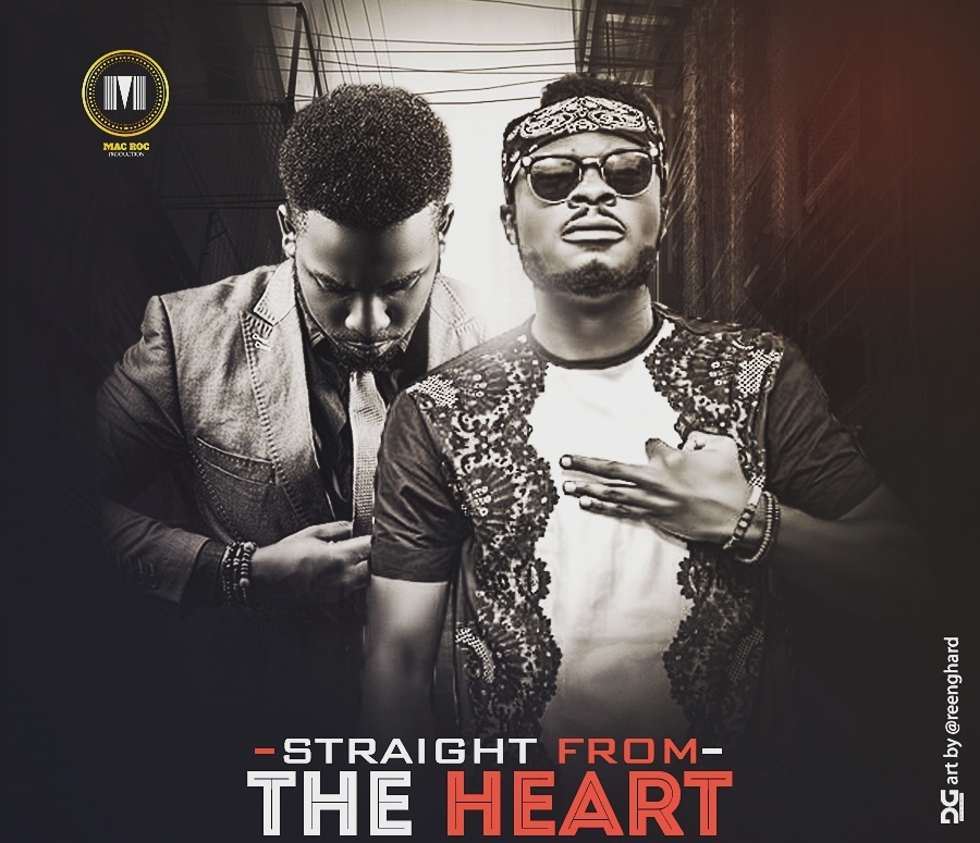 Music : Mac Roc ft Rymsta Ray - Straight From The Heart [@efemac4lyf|@rymstaray) 1