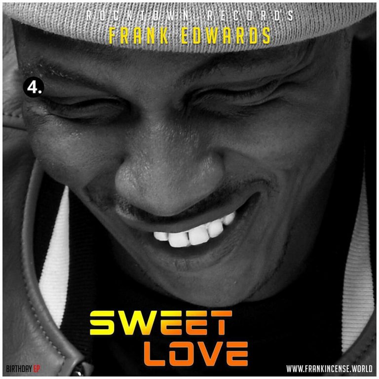 Music : Frank Edwards - Sweet Love [@Frankrichboy] 6