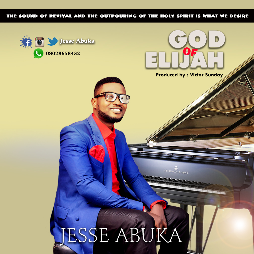 Music: Jesse Abuka - The God Of Elijah [@AbukaJesse] 1