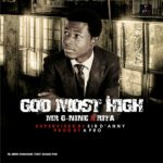 Music: Mr G-9INE ft Rita Nathan - God Most High [@iamG_9INE] 4