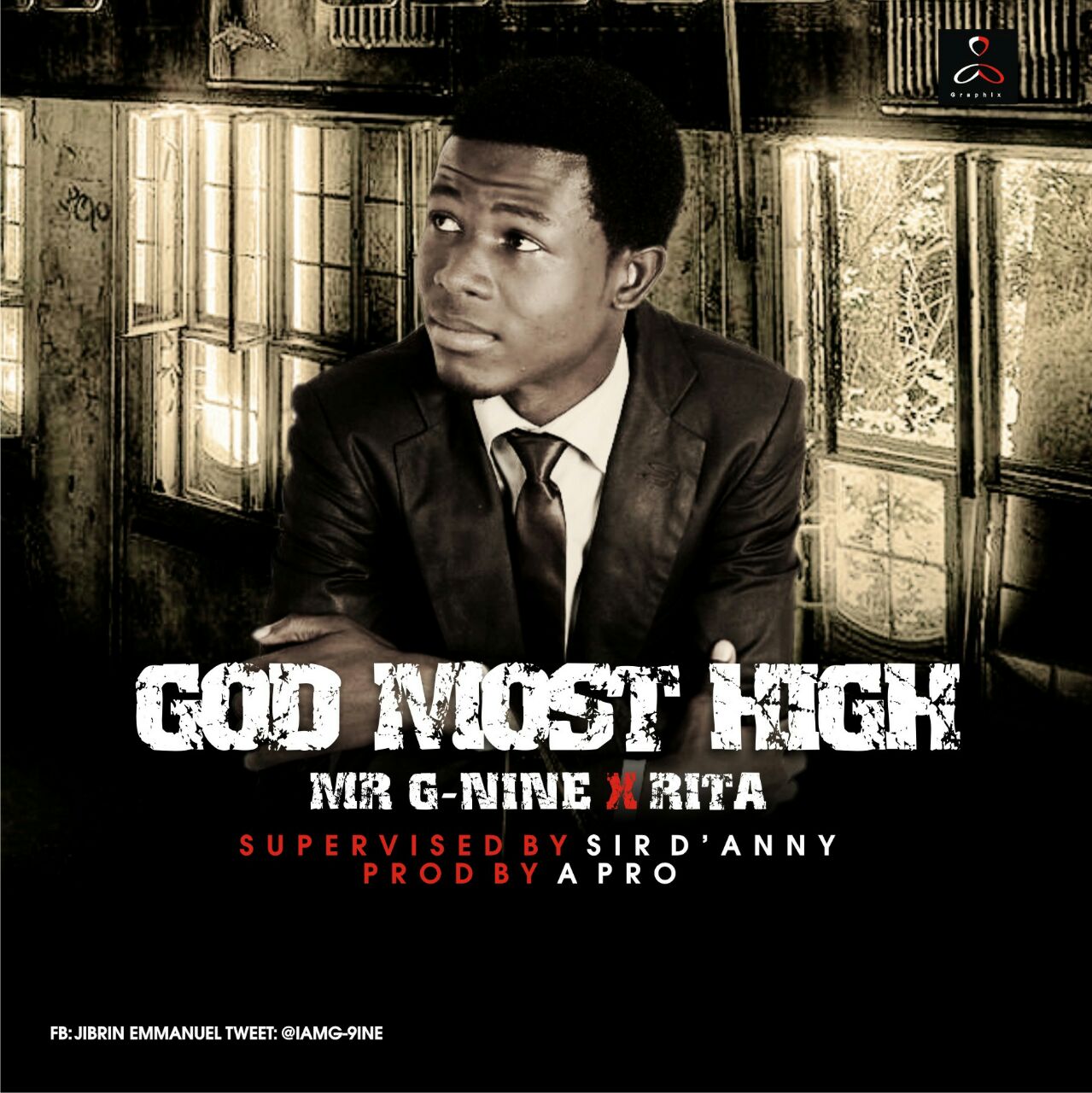 Music: Mr G-9INE ft Rita Nathan - God Most High [@iamG_9INE] 1