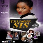 EVENT: TELL ME SIS WITH GDIA | AUGUST 21st 7