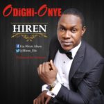 Music: Hiren - Odighi-Onye (There is No One) [@Hiren_Eta] 12