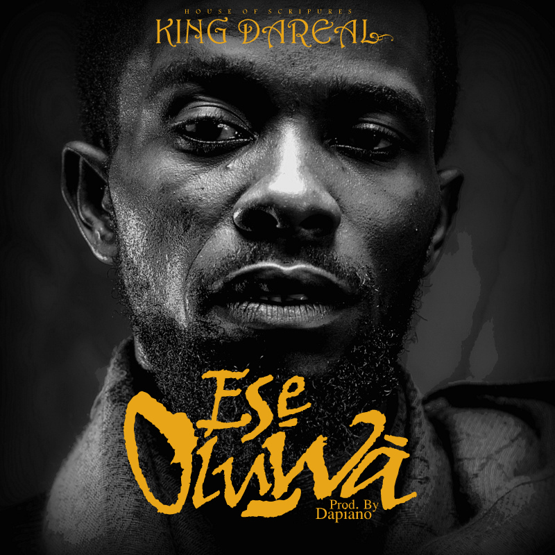 Music: King Dareal - Ese Oluwa [@iamkingdareal] 3