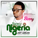 Music: Benny - Prayer for Nigeria [@bennymusik4u] 8