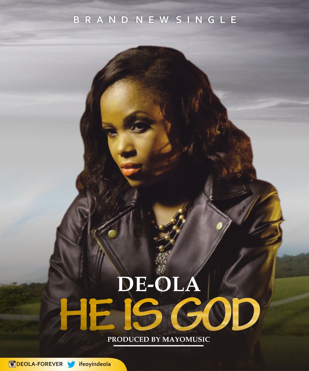 Music: De-Ola – He Is God [@ifeoyindeola] 1