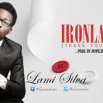 Audio & Lyric: Lami SIlva - Ironla (Big Lie) [@LamiSilva] 1