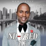 Music: ND- Fred - Elu [@ndubuisi_fred] 6