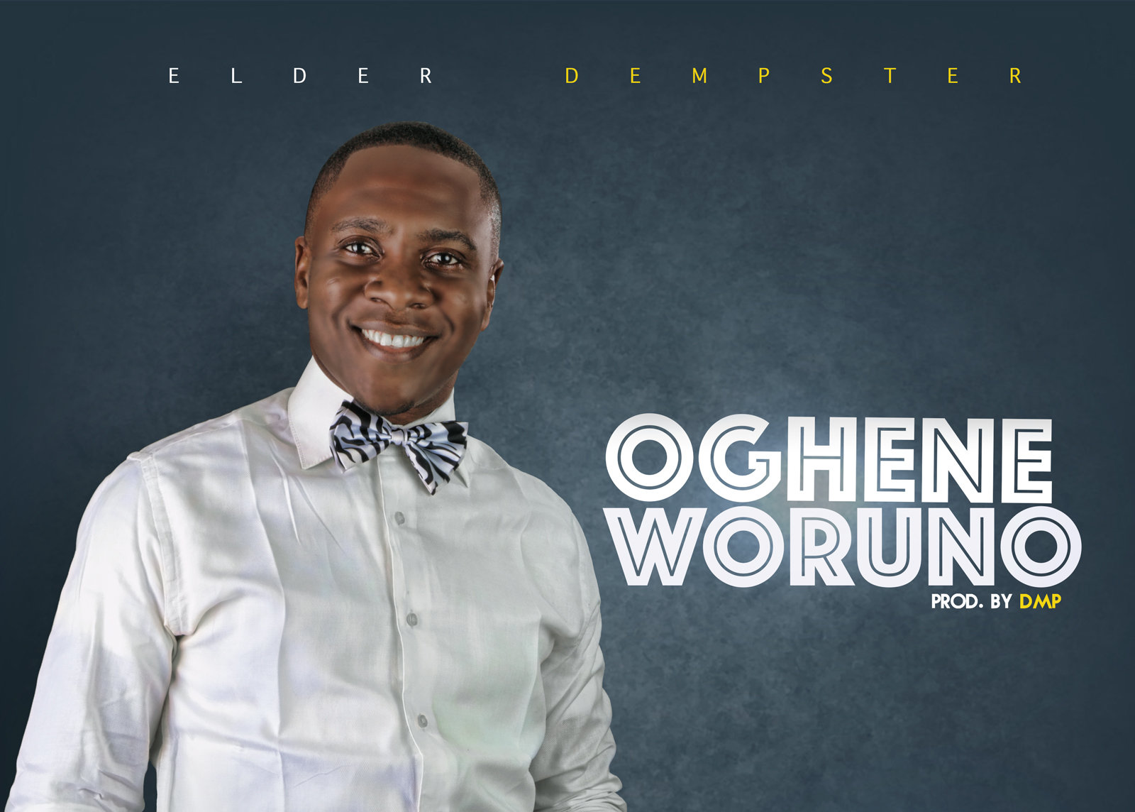 New Music: "Oghene Woruno"- Elder Dempster [@elderdempster] 2