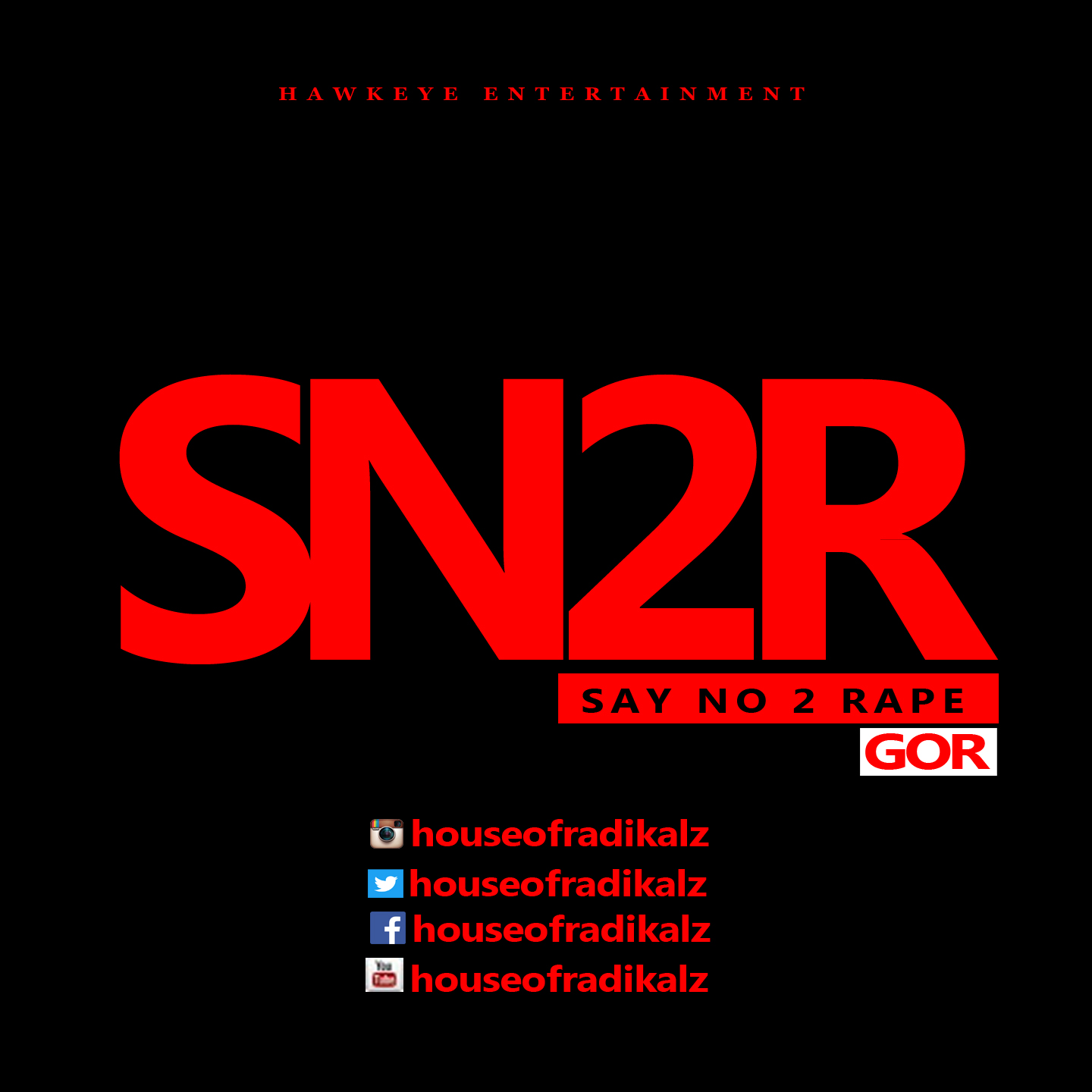 Music: GOR - SN2R (Say No to Rape) [@houseofradikalz] 1