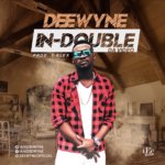 Video: DeeWyne - In Double [@iamdeewyne] 5